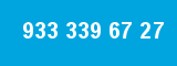 933 339 67 27